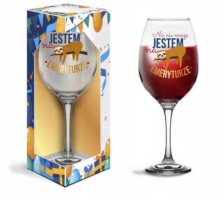 KIELISZEK DO WINA QUEEN 580 ML. NIC NIE MUSZĘ JESTEM NA EMERYTURZE UPOMINEK